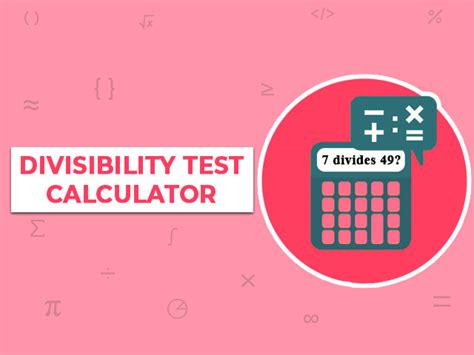 Divisibility Test Calculator.